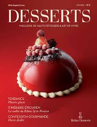 Relais Desserts Magazine Dessert Dessert Gastronomique Desserts