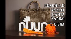 Hasir Gorunumlu Puskullu Plaj Cantasi Yapimi 1 Kisim Canta Plaj Cantalar