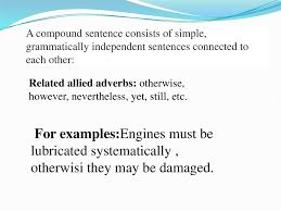 As you learn english grammar rules and grammer topics, you encounter many new topics. Compound Sentences Online Presentation