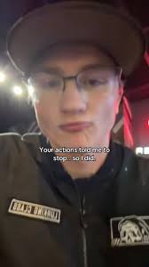 Your Actions Told Me to Stop So I Did