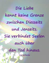 Die Liebe Kennt Keine Grenze Trauer Texte Spruche Trauer Trauerspruche