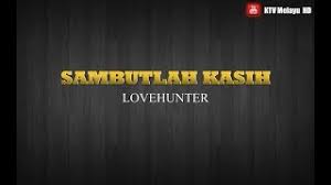 Download lagu sambutlah kasih mp3 dan video mp4. Sambutlah Kasih Lovehunter Karaoke Hd Minus One Video Lirik Karaoke Youtube