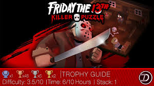 Stalk your prey, ambush them whenever you see fit and strike fear in the hearts of so many hapless victims as you become the legend himself! Friday The 13th Killer Puzzle Trophy Guide And All Puzzle Solutions Dex Exe