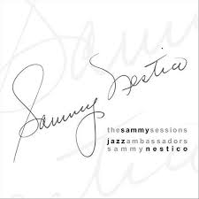 Was known as someone who could do it all, sing,. The Jazz Ambassadors Sammy Nestico The Sammy Sessions 1 Blu Ray Audio Und 1 Cd Jpc