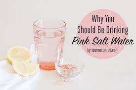 detox diary why you should be drinking pink salt water lauren conrad salt and water lemon detox water drinking salt water