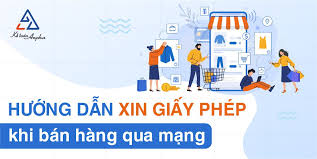 Cách đăng ký giấy phép kinh doanh bán hàng online, qua mạng