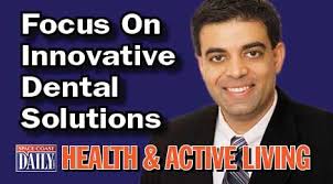 Dr. Sangiv Patel Dedicated To Innovative Dentistry