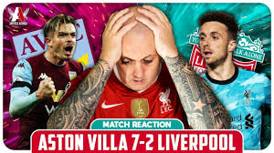 Still Going Back To Back Aston Villa 7 2 Liverpool Fan Match Reaction Youtube
