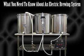 What You Need To Know About An Electric Brewing System Brewer Style