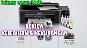 Printer epson l1110 merupakan pengganti dari printer l310. Review Printer Epson L360 Kelebihan Dan Kekurangan Youtube
