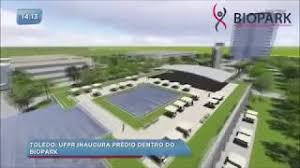 Mais um vestibular da ufpr se aproxima. Toledo Ufpr Inaugura Predio Do Curso De Medicina Dentro Do Biopark Youtube