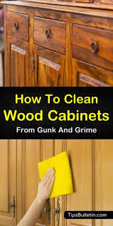 7 Easy Effective Ways To Clean Wood Cabinets Cleaning Wood Cleaning Wood Cabinets Cleaning Cabinets