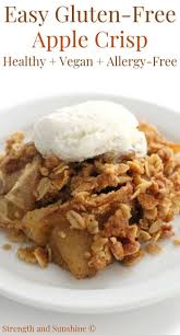Gluten Free Apple Crisp Vegan Allergy Free Strength And Sunshine Recipe Gluten Free Apple Crisp Apple Crisp Gluten Free Apple Crisp Healthy