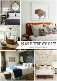 10 Ways To Decorate Above Your Bed Wall Decor Bedroom Bed Decor Wall Decor Living Room