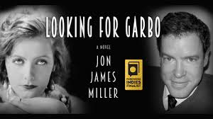 Reviewer Engages with Jon James Miller, Author of Looking for Garbo —  Articles — Foreword Reviews
