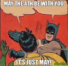 The first reference to may 4th and star wars occurred on may 4th, 1979. May The 4th Be With You Meme Memeshappen