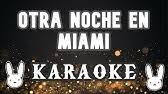 Marc anthony, will smith, bad bunny. Bad Bunny Otra Noche En Miami Letra 4k Youtube