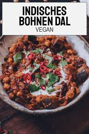 Bohnen Dal The Unlabeled Chefs Rezept Indische Vegetarische Rezepte Indisch Kochen Indische Gerichte