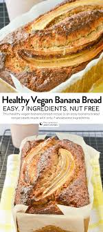 Healthy Vegan Banana Bread With Only 7 Ingredients Healthyveganbananabread Bananabread Vegan Banana Bread Vegan Banana Bread Recipe Vegan Banana Bread Easy