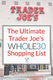 trader joe s whole30 ping list