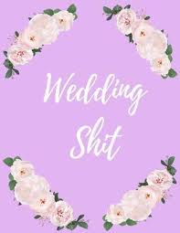 Wedding Shit Pink Wedding Planner Book And Organizer With