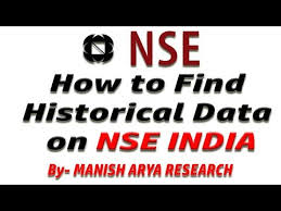How To Get Historical Data On Nse India By Manish Arya