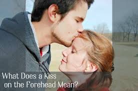 What Does It Mean When A Guy Kisses Your Forehead Forehead Kiss You Forehead Kisses