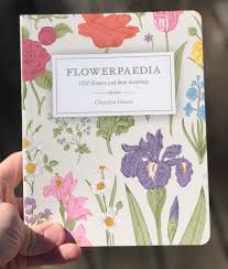 You'll find everything from common favorites like roses and tulips to exotic plants and flowers. Flowerpaedia 1000 Flowers And Their Meanings Microcosm Publishing