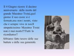 Partiamo dalla prima, dalla tragica morte. Omaggio A Massimo Troisi Ppt Scaricare