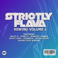 Kobe JT, Minista, Sensa, Scott Diaz, About 2, Phonetix, Witchdoctor, Shunji  Fujii, Royal Flush, JACD, The Eves, KUNO, Shey Rah - Strictly Flava Rewind,  Vol. 1 [Strictly Flava] | Music & Downloads on Beatport