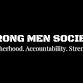 Strong Men Society - July's Monthly Men's Gathering