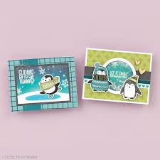 The from your heart suite cons. Close To My Heart Winter Penguins Card Ideas