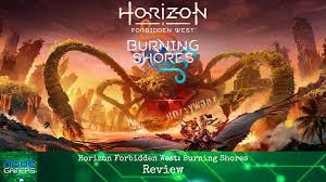 Horizon Forbidden West: Burning Shores Review – NODE Gamers