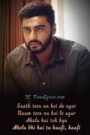 Akela Lyrics India S Most Wanted Song Quotes Bollywood Songs Lyrics We do not sell or monetize using audio/mp3 files of any songs. song quotes bollywood songs lyrics