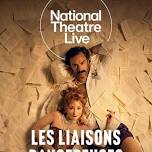 Les Liaisons Dangereuses - National Theatre Live