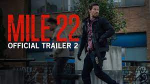 Mile 22 | Official Trailer 2 | Own It Now on Digital HD, Blu-Ray & DVD -  YouTube