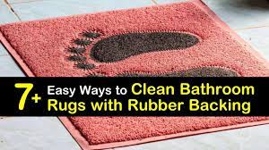 Have you tried to wash a mat, only to feel very disappointed when comes out of the washer completely damaged?we know that feeling. 7 Easy Ways To Clean Bathroom Rugs With Rubber Backing