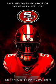 31 Fondos De Pantalla De Los 49ers De San Francisco Super Bowl 2020 En 2020 Imagenes De Futbol Americano Super Bowl Nfl