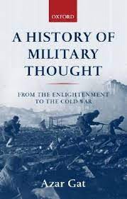A History Of Military Thought Military History Books History Books Leadership Books