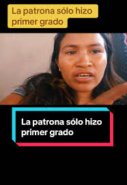 La patrona sólo hizo primer grado #mauda #lapatrona #maco #adancito #casa  #gracycruz #fyp