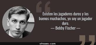 Последние твиты от los buenos muchachos (@buenmuchachofm). Bobby Fischer Existen Los Jugadores Duros Y Los Buenos Muchachos Yo Soy Un Jugador Duro