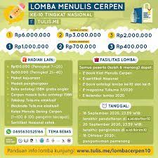 Check spelling or type a new query. Lomba Menulis Cerpen Tema Bebas Berhadiah Jutaan Rupiah Tingkat Nasional Tulis Me Info Lomba Menulis