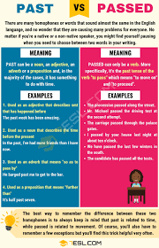 Past Vs Passed Useful Differences Between Passed Vs Past 7esl Learn English Words Good Grammar Confusing Words