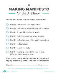 A Making Manifesto To Help Your Students Take More Risks The Art Of Education University Art Classroom Management Art Curriculum Art Rubric