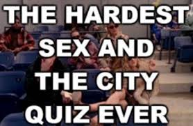 This conflict, known as the space race, saw the emergence of scientific discoveries and new technologies. The Hardest Sex And The City Quiz Ever The Daily Edge