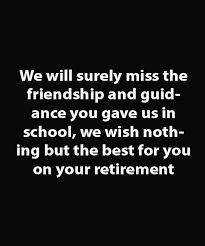 70 Goodbye Quotes For Teachers Who Are Retiring Which Feel Them Proud Abschied Lehrerin Lehrer Verabschiedung