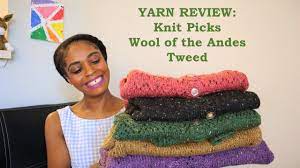 Each skein weights 200 grams (4 times the standard weight!) and was created to have a wonderfull thickness that will allow you to knit faster, it is. Yarn Review Knit Picks Wool Of The Andes Tweed Youtube