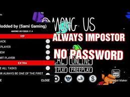 Among Us Mod Menu Among Us Always Impostor Mod Apk 2020 Youtube Mod Menu Online
