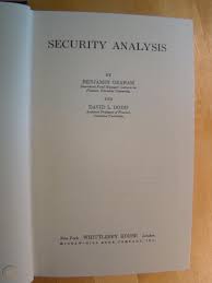 authors benjamin graham and david dodd. Security Analysis The Classic 1934 Edition By Benjamin Graham And David Dodd 1757948294