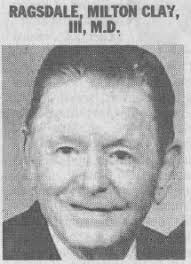 Dr Milton Clay Ragsdale III (1921-2009)